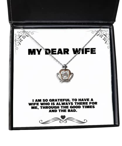 Funny Wife Gifts, I am so Grateful to Have a Wife who is Always There for me, Unique Birthday Crown Pendant Necklace from Wife, Wedding, for her, Jewelry
