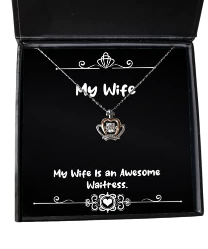 Love Wife Gifts, My Wife is an Awesome Waitress, Cool Holiday Crown Pendant Necklace Gifts for