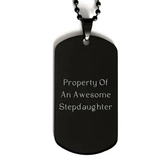 amangny property of an awesome stepdaughter black dog tag stepdaughter engraved pendant necklace inappropriate s for stepdaughter