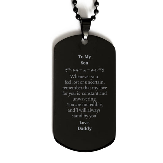 engraved black dog tag son inspirational message for birthday christmas graduation veterans day perfect gift for your amazing son unique and heartfelt token of love from daddy