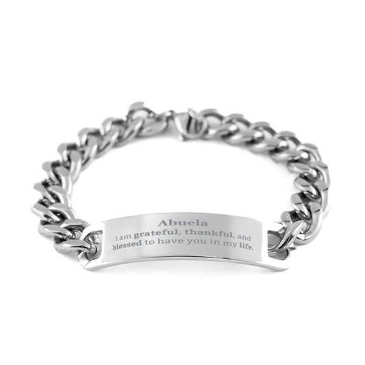 Abuela Appreciation Gifts, I am grateful, thankful, and blessed, Thank You Cuban Chain Stainless Steel Bracelet for Abuela, Birthday Inspiration Gifts for Abuela - amangnyshop