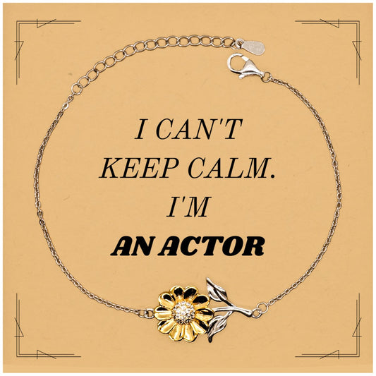 Actor Sunflower Bracelet - Unique Confidence Inspirational Gift for Christmas, Birthday, Graduation - I Cant Keep Calm, Im an Actor - amangnyshop