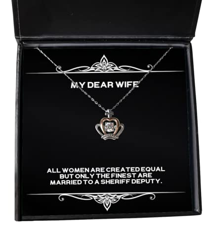 All Women are Created Equal but Only The Finest are Married to a Sheriff. Wife Crown Pendant Necklace, Inspire Wife, Jewelry for Wife - amangnyshop