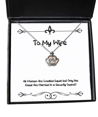 All Women Are Created Equal but Only the Finest Are Married to. Wife Crown Pendant Necklace, Useful Wife Gifts, Jewelry For Wife, , Wedding, Engagement, Bridesmaid, Girlfriend, Fianc, Significant - amangnyshop