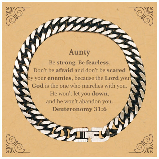 Aunty Inspirational Cuban Link Chain Bracelet. Be strong, fearless, confident. Perfect gift for Birthday, Christmas, Graduation. Deuteronomy 31:6 - amangnyshop