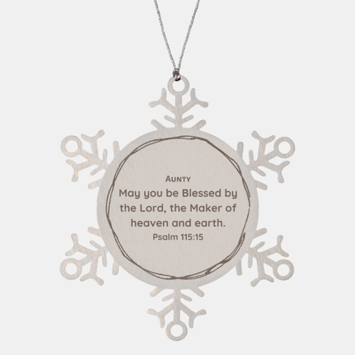 Aunty Snowflake Ornament Engraved with Psalm 115:15 Blessings for Christmas Holidays and Special Occasions - Unique Gift for Aunty - Inspirational Snowflake Ornament for Aunty - Aunty Christmas Blessings with Engraved Snowflake Ornament - amangnyshop