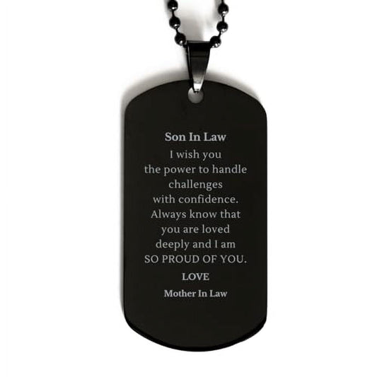 engraved black dog tag for son in law confidence and love thoughtful gifts for birthday christmas graduation unique and inspirational token of affection for son in law showcasing love an