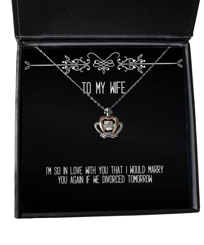 Beautiful Wife Crown Pendant Necklace, I'm so in Love with You That I Would Marry You Again if we, Present for Wife, New from Husband - amangnyshop