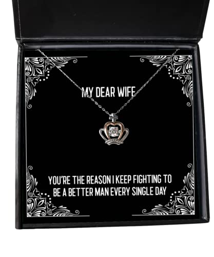 Beautiful Wife Crown Pendant Necklace, You're The Reason I Keep Fighting to be a Better Man Every, Reusable for Wife, Christmas - amangnyshop