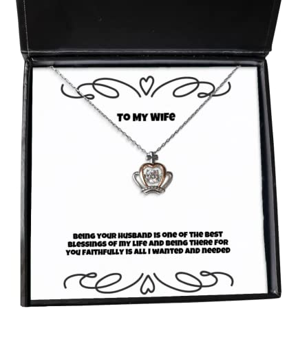 Being Your Husband is one of The Best Blessings of My Life and Being There Wife Crown Pendant Necklace, Useful Wife, Jewelry for Wife - amangnyshop