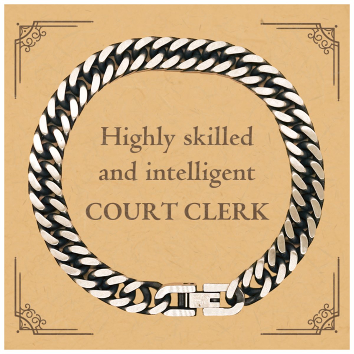 Best Court Clerk Gifts, Highly skilled and intelligent, Appreciation Birthday Cuban Link Chain Bracelet for Court Clerk, Men, Women, Friends, Coworkers - amangnyshop