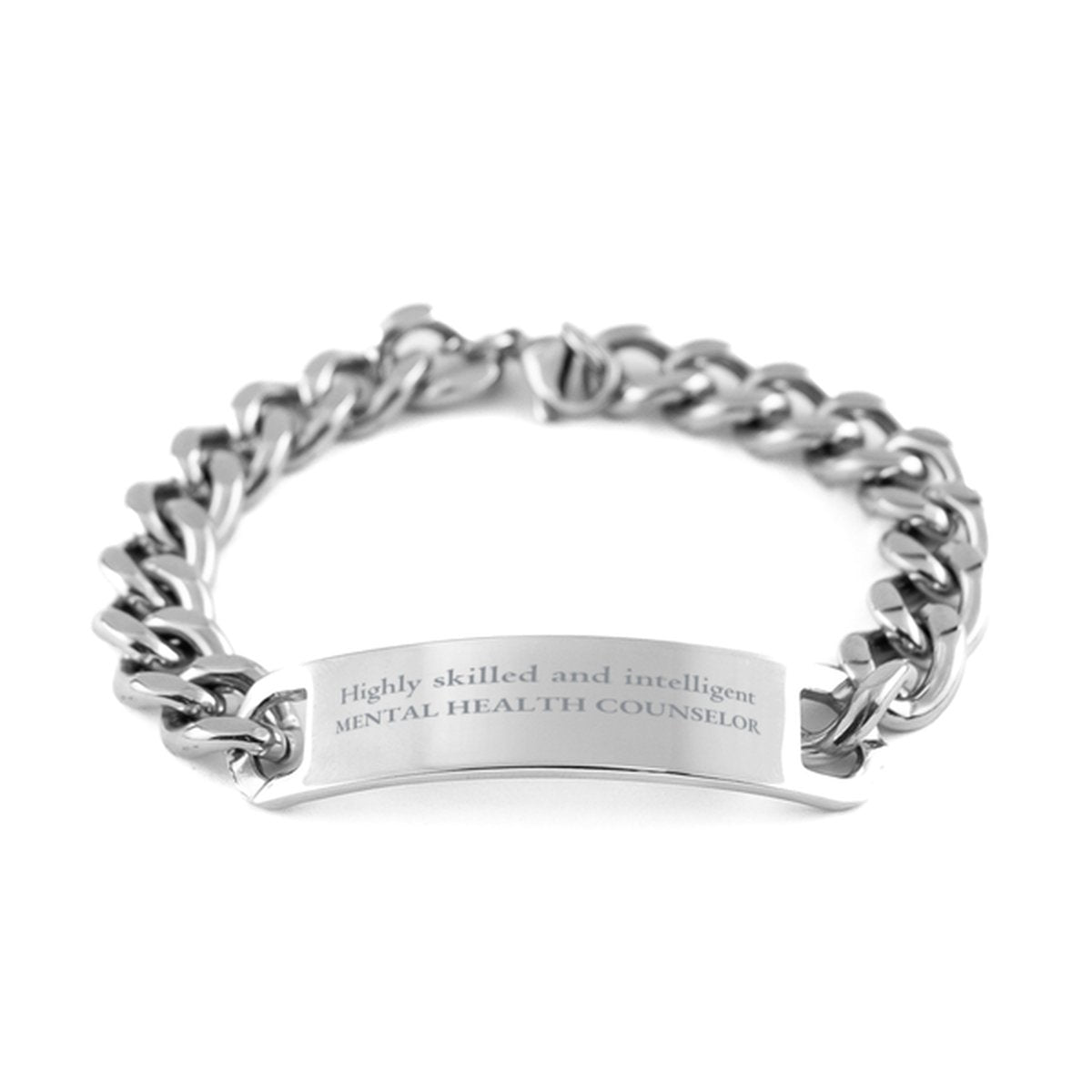 Best Mental Health Counselor Gifts, Highly skilled and intelligent, Appreciation Birthday Cuban Chain Stainless Steel Bracelet for Mental Health Counselor, Men, Women, Friends, Coworkers - amangnyshop