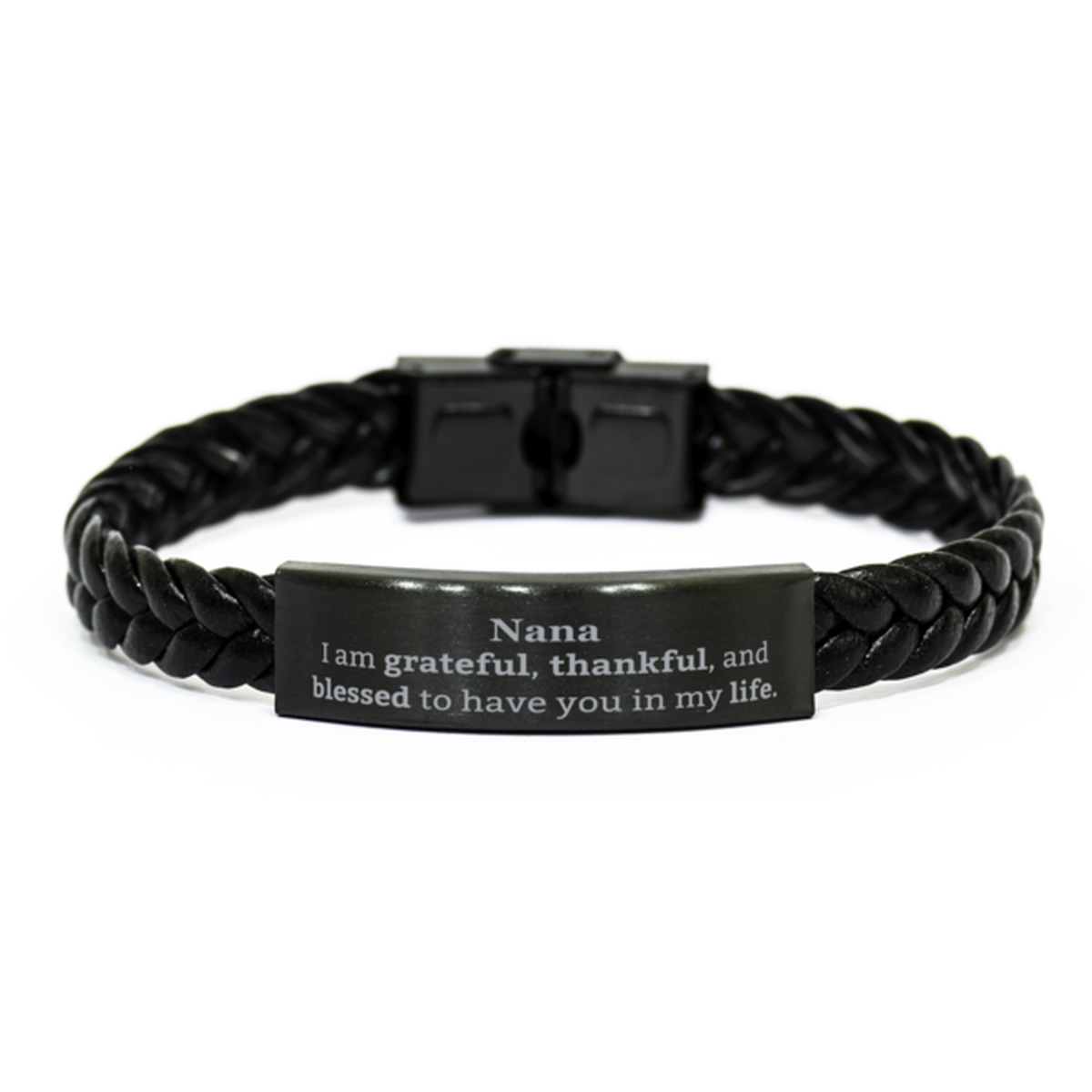 Nana Appreciation Gifts, I am grateful, thankful, and blessed, Thank You Braided Leather Bracelet for Nana, Birthday Inspiration Gifts for Nana