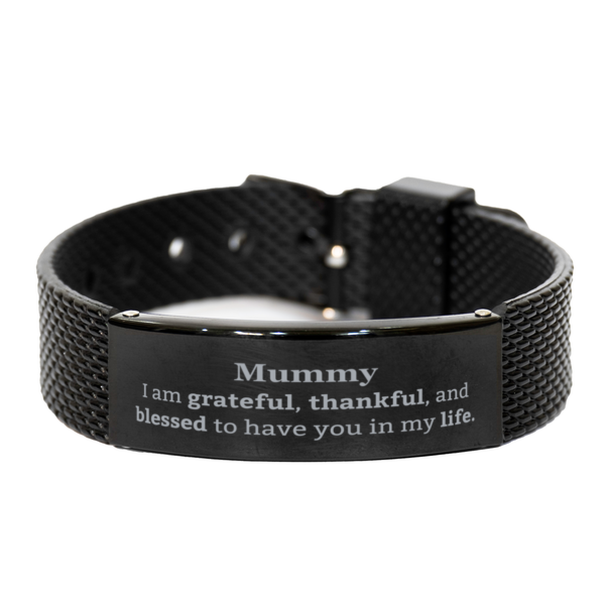 Mummy Appreciation Gifts, I am grateful, thankful, and blessed, Thank You Black Shark Mesh Bracelet for Mummy, Birthday Inspiration Gifts for Mummy