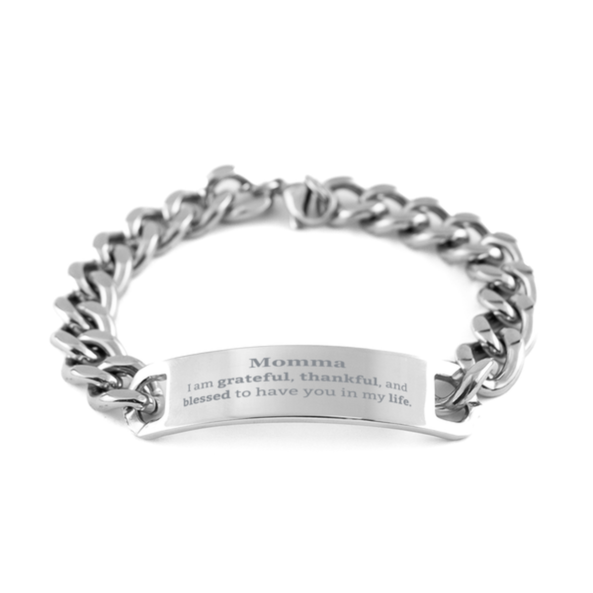 Momma Appreciation Gifts, I am grateful, thankful, and blessed, Thank You Cuban Chain Stainless Steel Bracelet for Momma, Birthday Inspiration Gifts for Momma