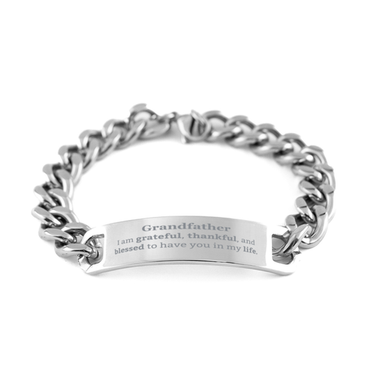 Grandfather Appreciation Gifts, I am grateful, thankful, and blessed, Thank You Cuban Chain Stainless Steel Bracelet for Grandfather, Birthday Inspiration Gifts for Grandfather