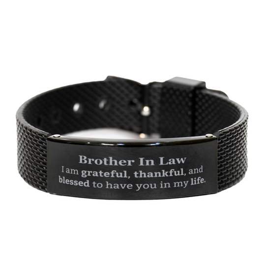 Brother In Law Appreciation Gifts, I am grateful, thankful, and blessed, Thank You Black Shark Mesh Bracelet for Brother In Law, Birthday Inspiration Gifts for Brother In Law