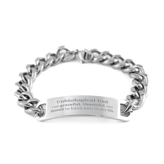 Unbiological Dad Appreciation Gifts, I am grateful, thankful, and blessed, Thank You Cuban Chain Stainless Steel Bracelet for Unbiological Dad, Birthday Inspiration Gifts for Unbiological Dad