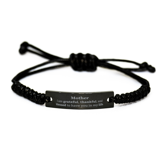 Mother Appreciation Gifts, I am grateful, thankful, and blessed, Thank You Black Rope Bracelet for Mother, Birthday Inspiration Gifts for Mother