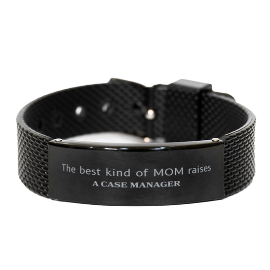 Funny Case Manager Mom Gifts, The best kind of MOM raises Case Manager, Birthday, Mother's Day, Cute Black Shark Mesh Bracelet for Case Manager Mom