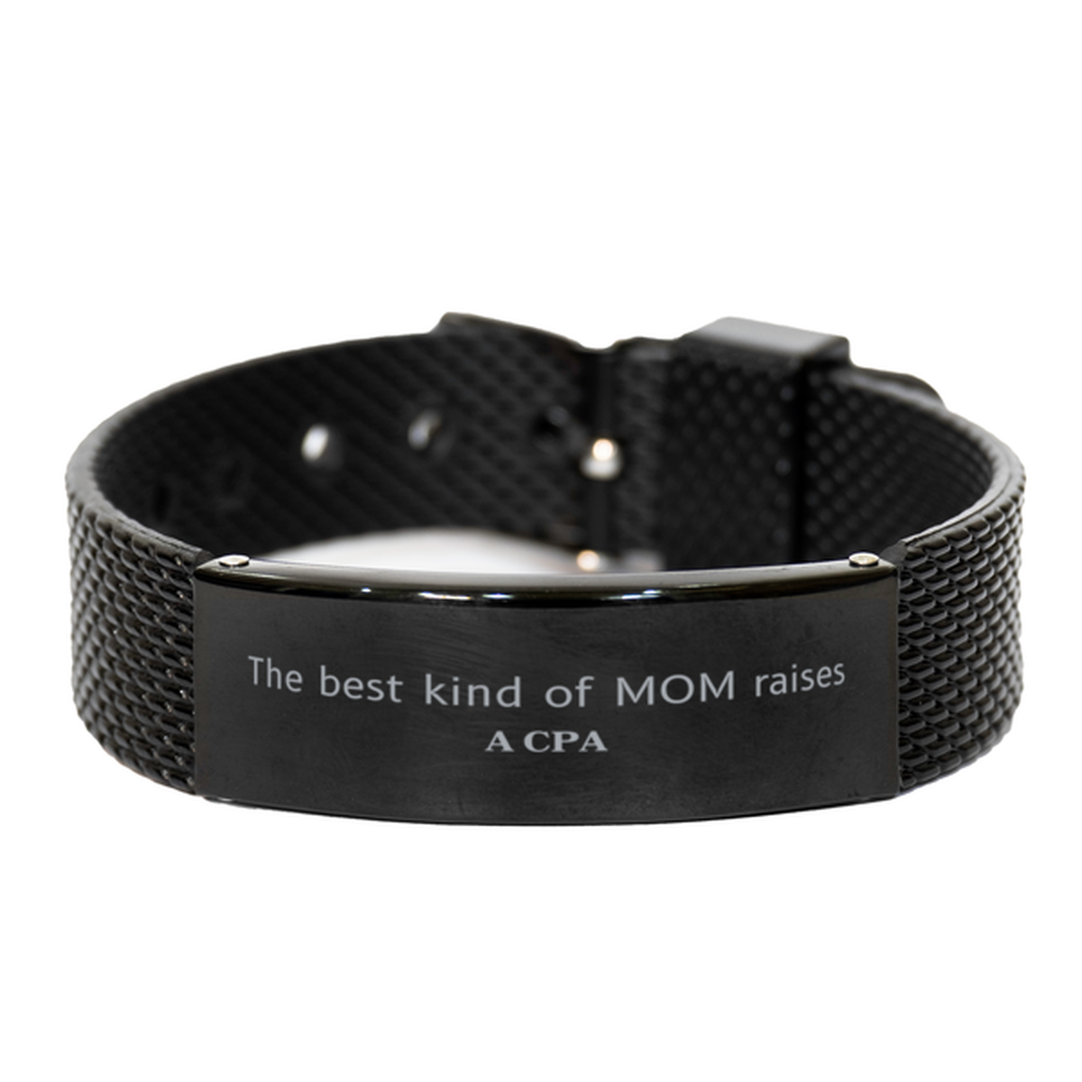 Funny CPA Mom Gifts, The best kind of MOM raises CPA, Birthday, Mother's Day, Cute Black Shark Mesh Bracelet for CPA Mom