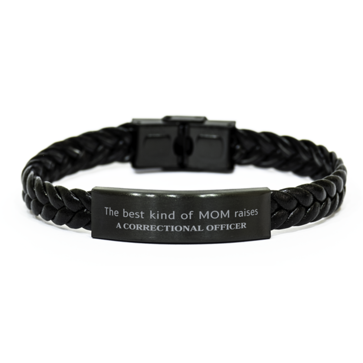 Funny Correctional Officer Mom Gifts, The best kind of MOM raises Correctional Officer, Birthday, Mother's Day, Cute Braided Leather Bracelet for Correctional Officer Mom