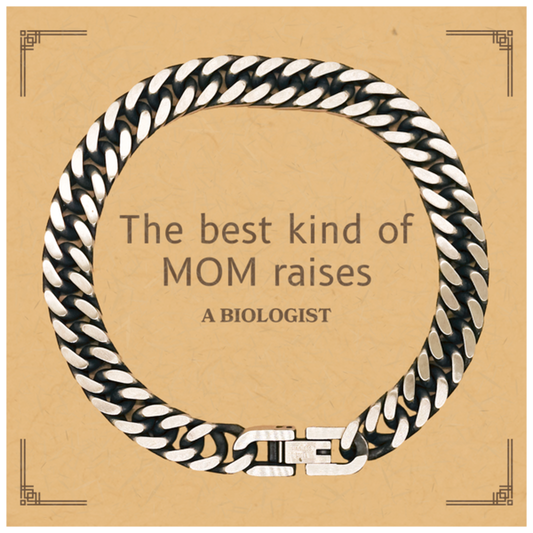 Funny Biologist Mom Gifts, The best kind of MOM raises Biologist, Birthday, Mother's Day, Cute Cuban Link Chain Bracelet for Biologist Mom