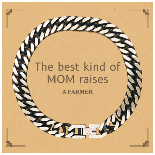 Funny Farmer Mom Gifts, The best kind of MOM raises Farmer, Birthday, Mother's Day, Cute Cuban Link Chain Bracelet for Farmer Mom