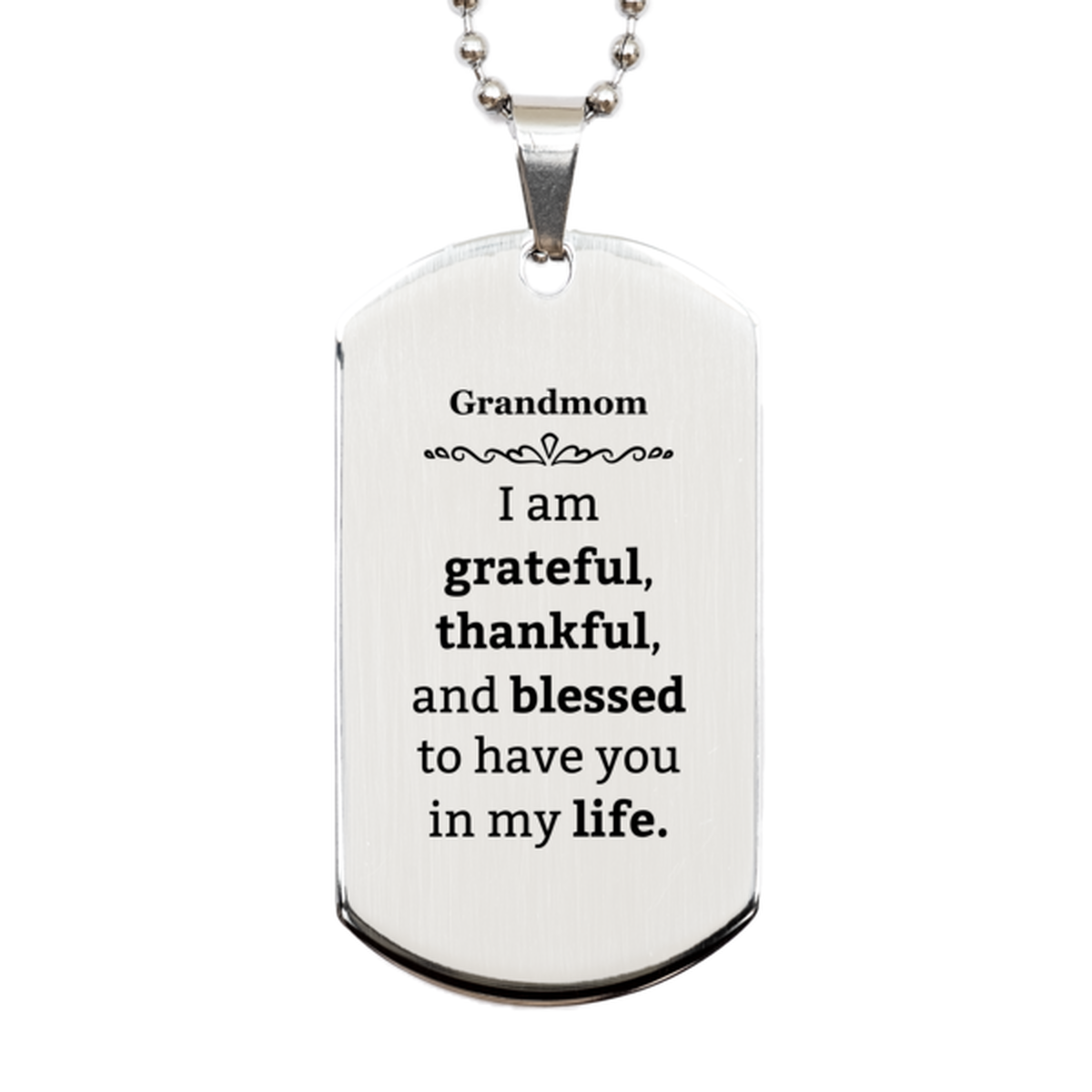 Grandmom Appreciation Gifts, I am grateful, thankful, and blessed, Thank You Silver Dog Tag for Grandmom, Birthday Inspiration Gifts for Grandmom