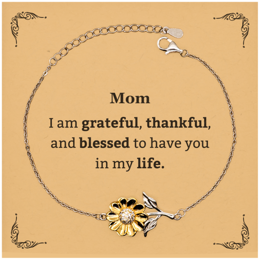 Mom Appreciation Gifts, I am grateful, thankful, and blessed, Thank You Sunflower Bracelet for Mom, Birthday Inspiration Gifts for Mom