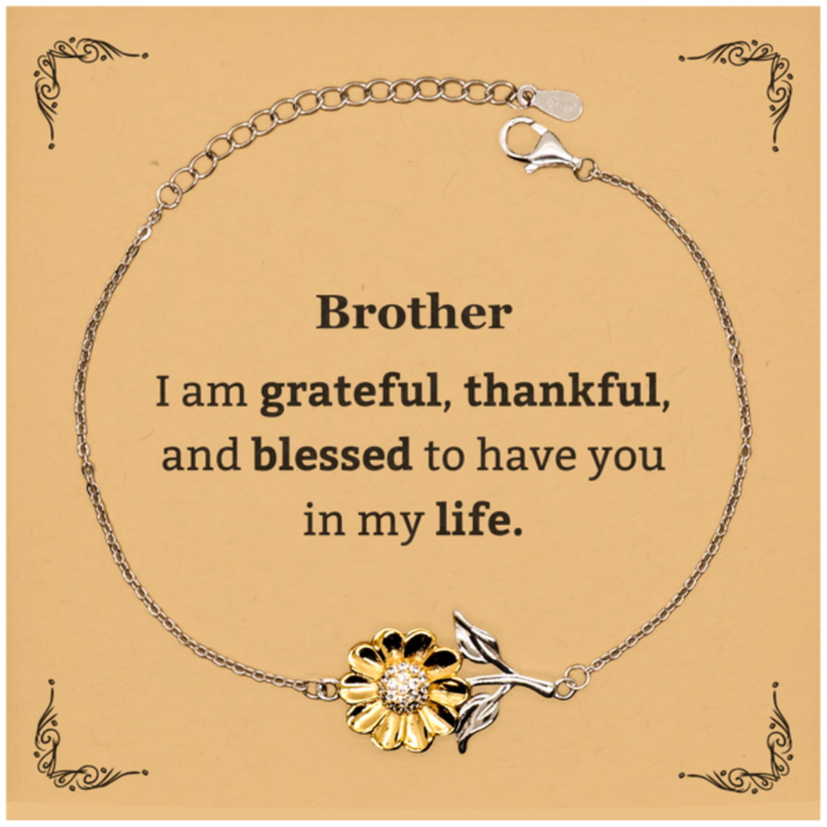 Brother Appreciation Gifts, I am grateful, thankful, and blessed, Thank You Sunflower Bracelet for Brother, Birthday Inspiration Gifts for Brother