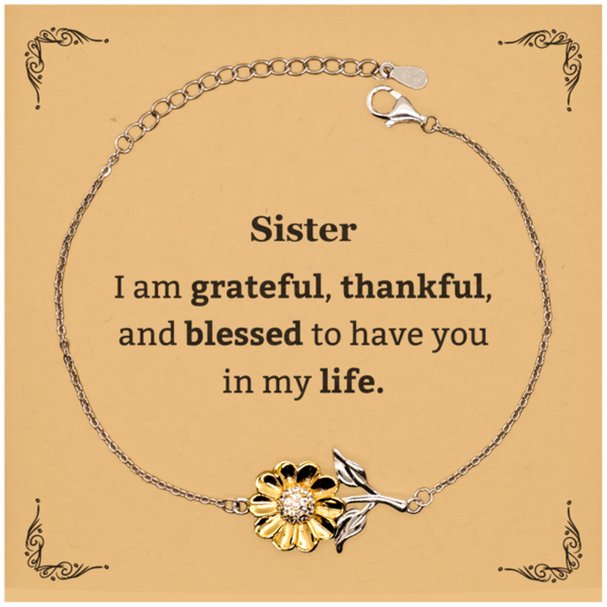 Sister Appreciation Gifts, I am grateful, thankful, and blessed, Thank You Sunflower Bracelet for Sister, Birthday Inspiration Gifts for Sister