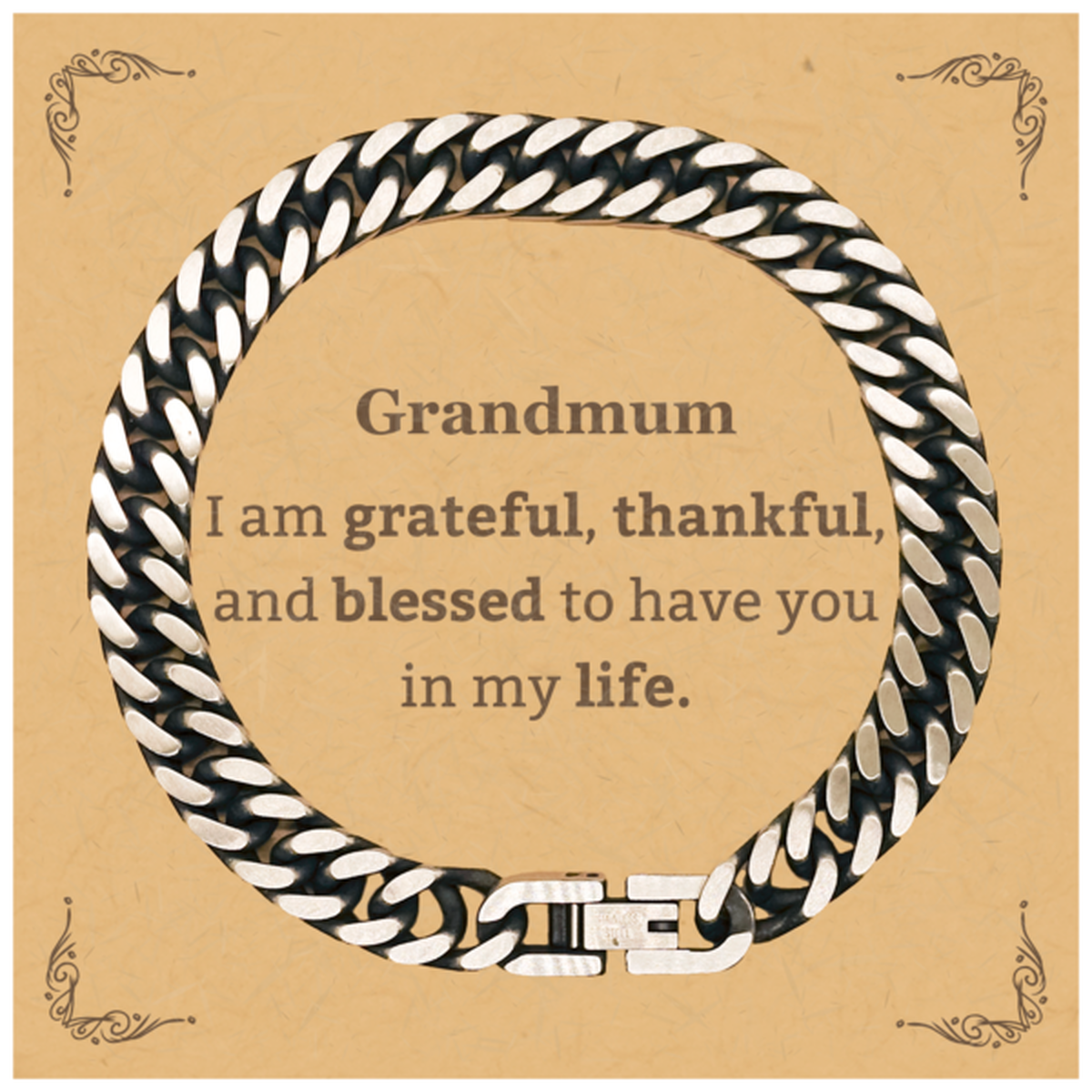 Grandmum Appreciation Gifts, I am grateful, thankful, and blessed, Thank You Cuban Link Chain Bracelet for Grandmum, Birthday Inspiration Gifts for Grandmum