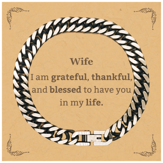 Wife Appreciation Gifts, I am grateful, thankful, and blessed, Thank You Cuban Link Chain Bracelet for Wife, Birthday Inspiration Gifts for Wife