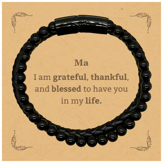 Ma Appreciation Gifts, I am grateful, thankful, and blessed, Thank You Stone Leather Bracelets for Ma, Birthday Inspiration Gifts for Ma