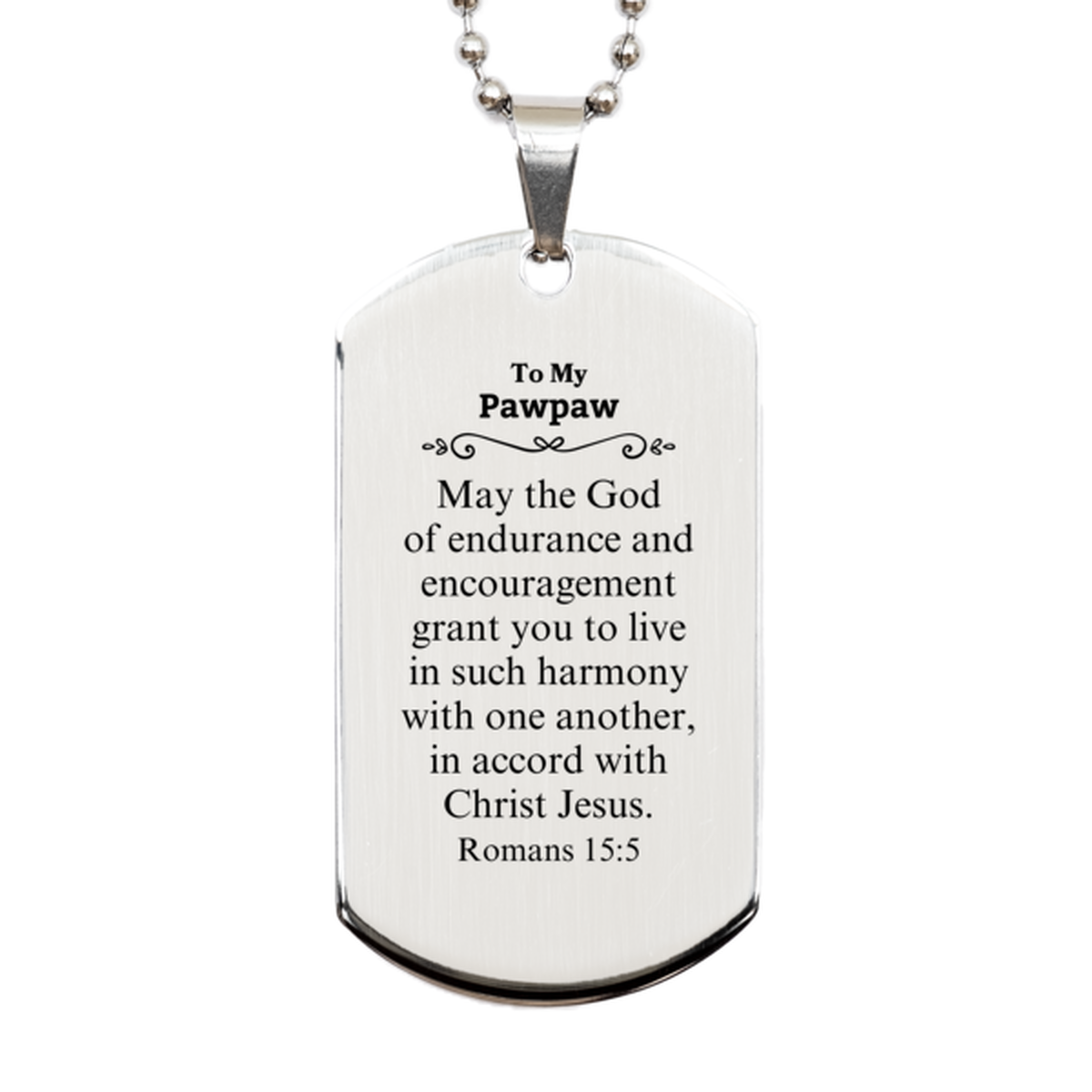 to my pawpaw gifts may the god of endurance bible verse scripture silver dog tag birthday confirmation gifts for pawpaw