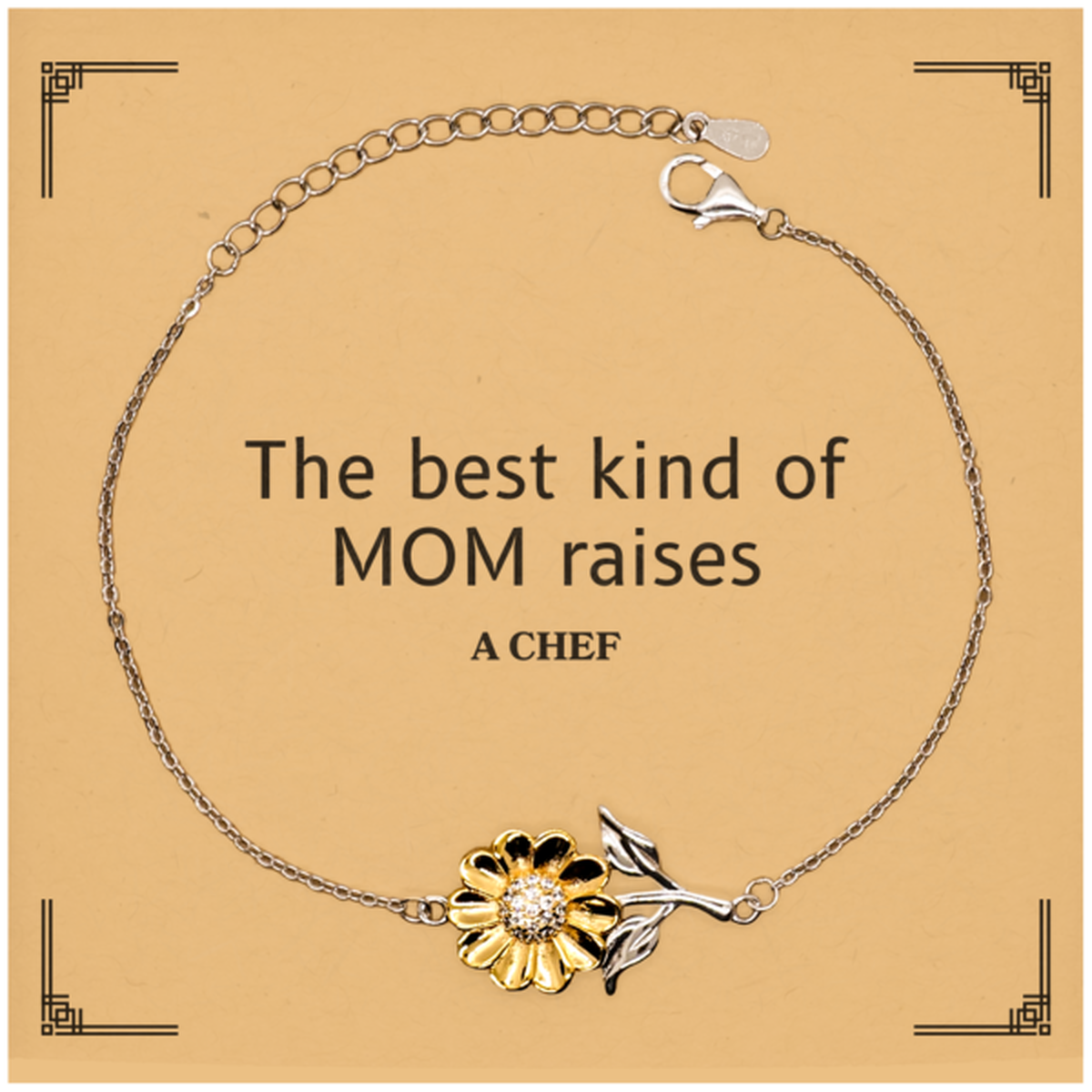 Funny Chef Mom Gifts, The best kind of MOM raises Chef, Birthday, Mother's Day, Cute Sunflower Bracelet for Chef Mom