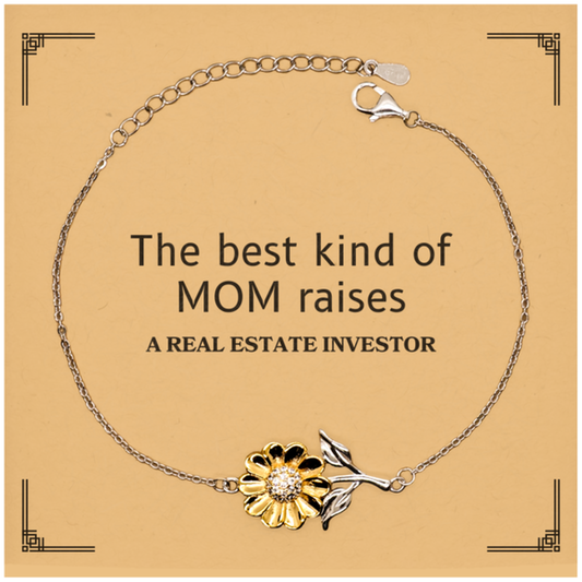 Funny Real Estate Investor Mom Gifts, The best kind of MOM raises Real Estate Investor, Birthday, Mother's Day, Cute Sunflower Bracelet for Real Estate Investor Mom