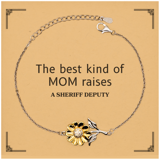Funny Sheriff Deputy Mom Gifts, The best kind of MOM raises Sheriff Deputy, Birthday, Mother's Day, Cute Sunflower Bracelet for Sheriff Deputy Mom