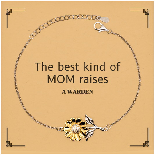 Funny Warden Mom Gifts, The best kind of MOM raises Warden, Birthday, Mother's Day, Cute Sunflower Bracelet for Warden Mom