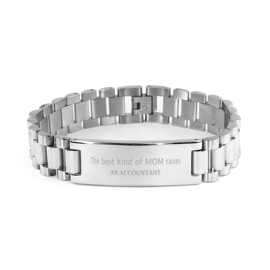 Funny Accountant Mom Gifts, The best kind of MOM raises Accountant, Birthday, Mother's Day, Cute Ladder Stainless Steel Bracelet for Accountant Mom