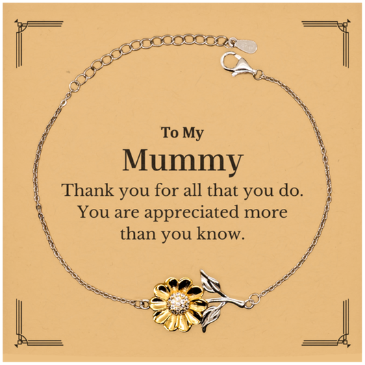 To My Mummy Thank You Gifts, You are appreciated more than you know, Appreciation Sunflower Bracelet for Mummy, Birthday Unique Gifts for Mummy
