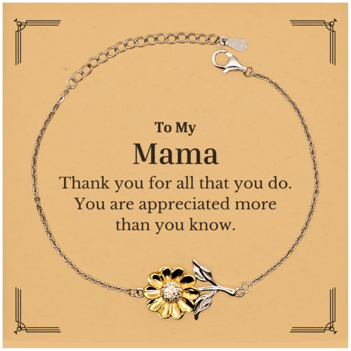 To My Mama Thank You Gifts, You are appreciated more than you know, Appreciation Sunflower Bracelet for Mama, Birthday Unique Gifts for Mama