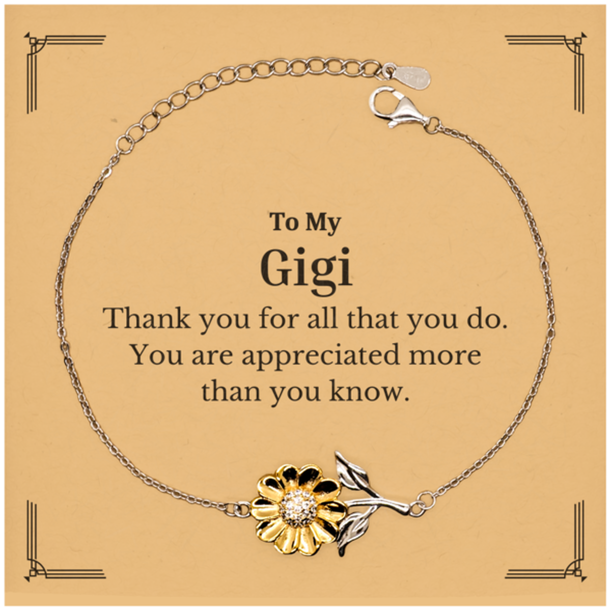 To My Gigi Thank You Gifts, You are appreciated more than you know, Appreciation Sunflower Bracelet for Gigi, Birthday Unique Gifts for Gigi