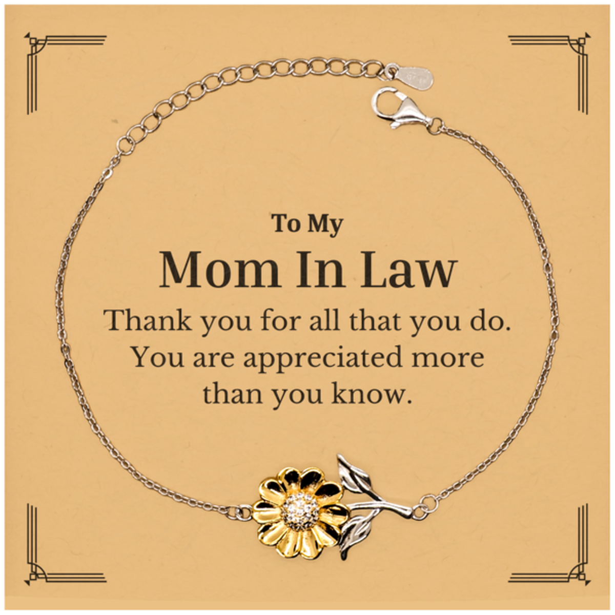 To My Mom In Law Thank You Gifts, You are appreciated more than you know, Appreciation Sunflower Bracelet for Mom In Law, Birthday Unique Gifts for Mom In Law