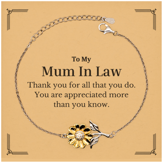 To My Mum In Law  Thank You Gifts, You are appreciated more than you know, Appreciation Sunflower Bracelet for Mum In Law , Birthday Unique Gifts for Mum In Law