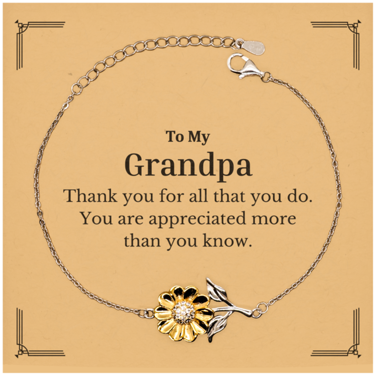 To My Grandpa Thank You Gifts, You are appreciated more than you know, Appreciation Sunflower Bracelet for Grandpa, Birthday Unique Gifts for Grandpa