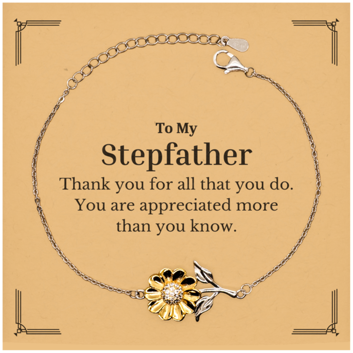 To My Stepfather Thank You Gifts, You are appreciated more than you know, Appreciation Sunflower Bracelet for Stepfather, Birthday Unique Gifts for Stepfather