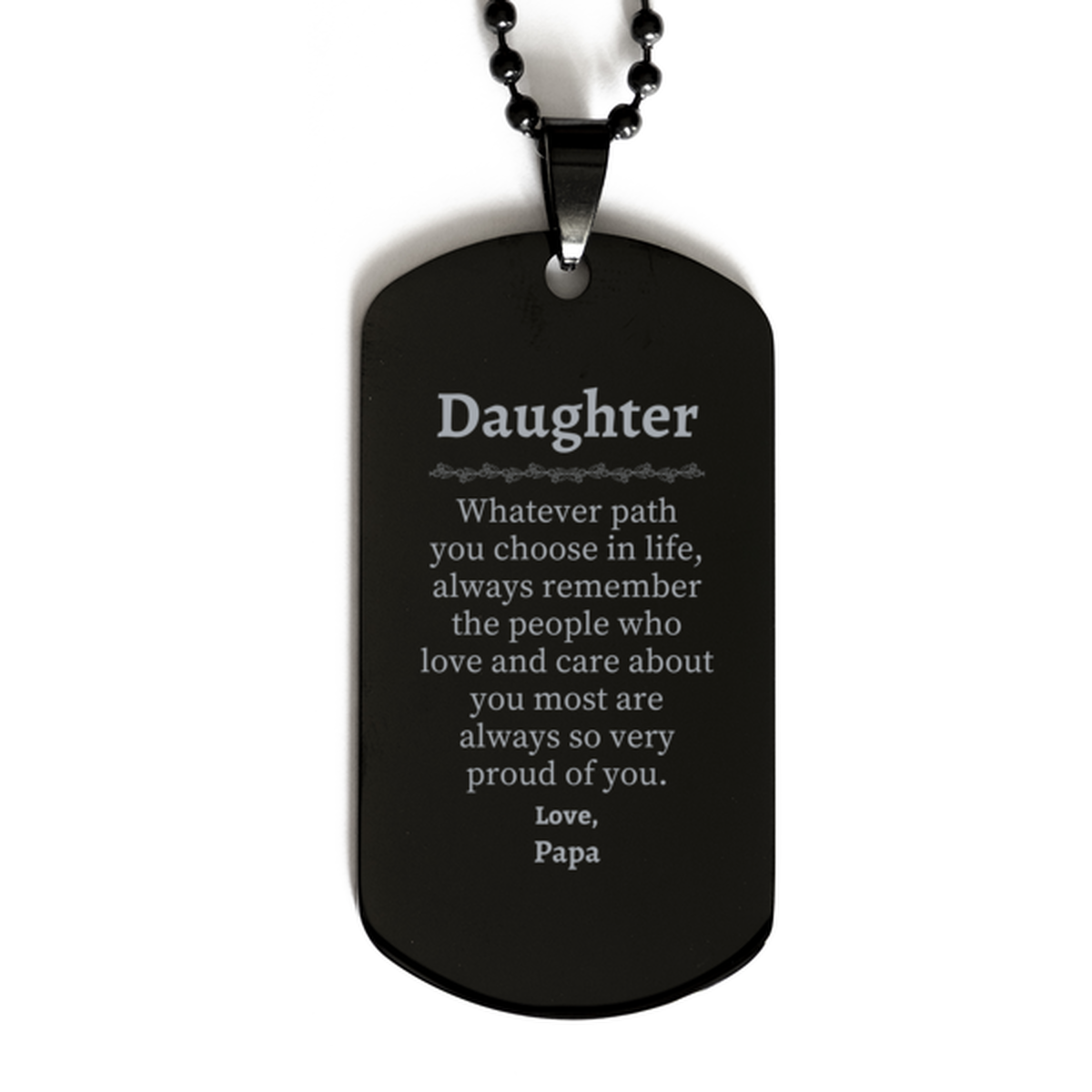 Placa de identificación negra para hija, siempre muy orgullosa de ti, regalos inspiradores de cumpleaños para hijas de parte de papá