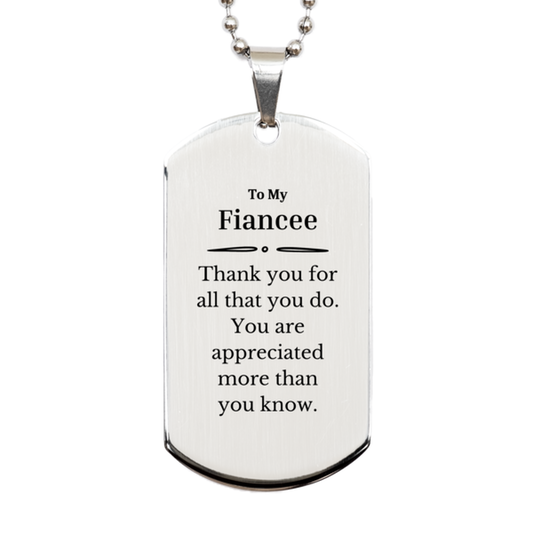 to my fiancee thank you gifts you are appreciated more than you know appreciation silver dog tag for fiancee birthday unique gifts for fiancee